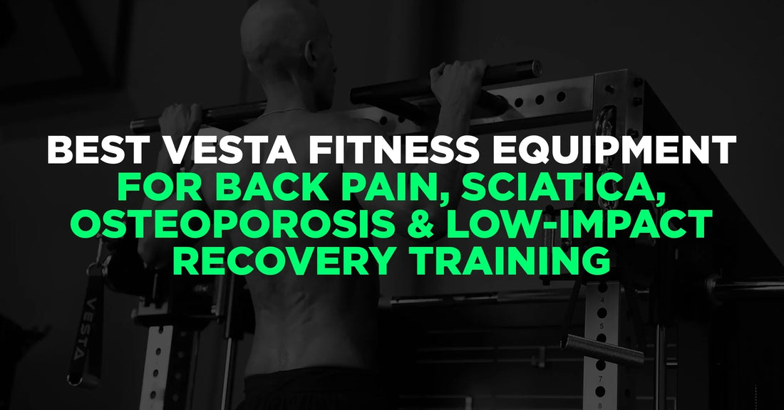 Best Vesta Fitness Equipment for Back Pain, Sciatica, Osteoporosis & Low-Impact Recovery Training