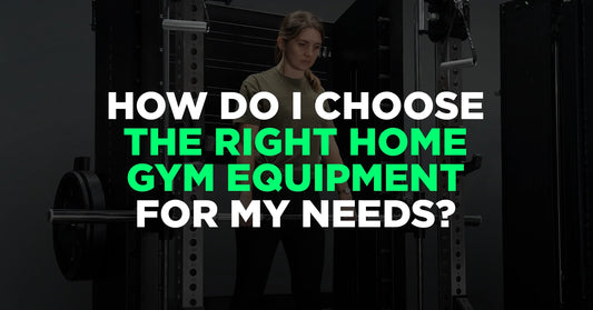 How Do I Choose the Right Home Gym Equipment for My Needs?