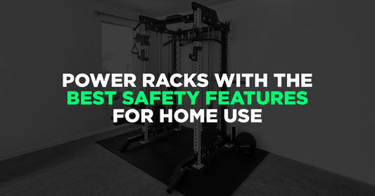 The Best Safety Features for Power Rack Home Use