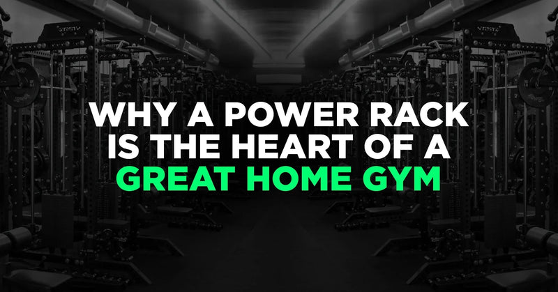 Why a Power Rack is the Heart of a Great Home Gym