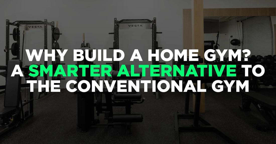 Why Build a Home Gym? A Smarter Alternative to the Conventional Gym